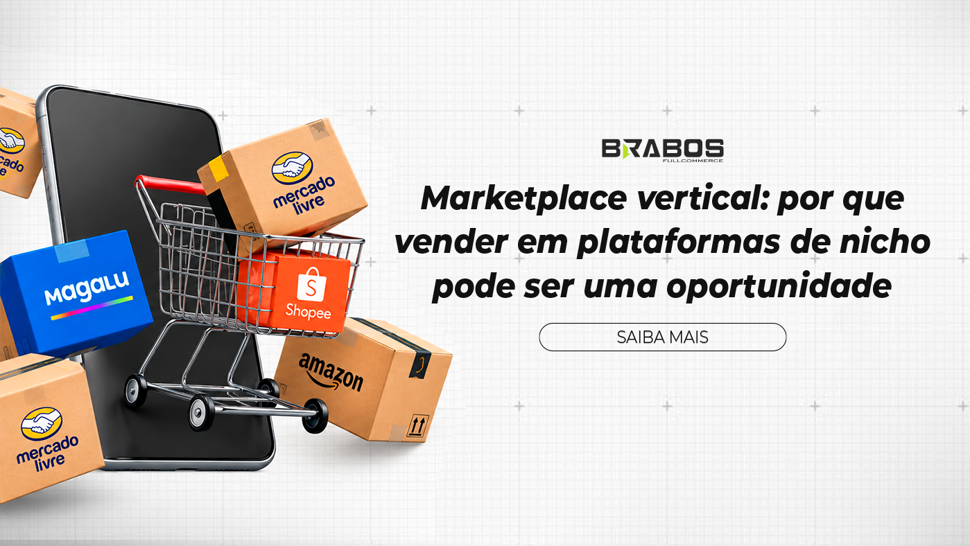 Marketplace vertical: por que vender em plataformas de nicho pode ser uma oportunidade